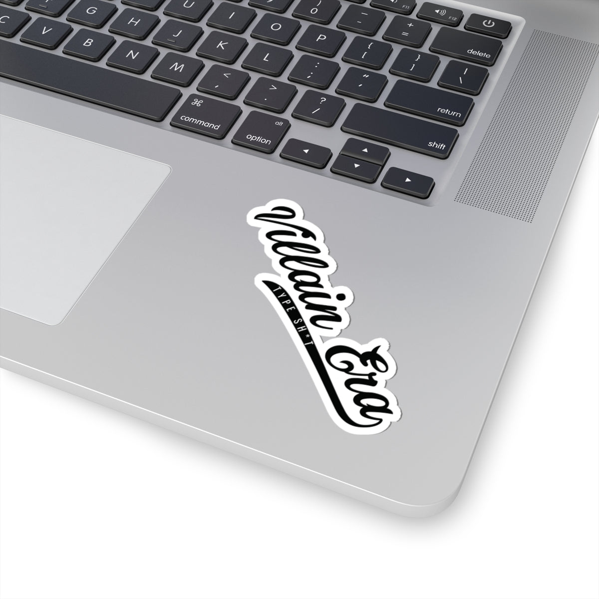 CLASSIC VILLAINOUS TYPE SH*T KISS CUT STICKER