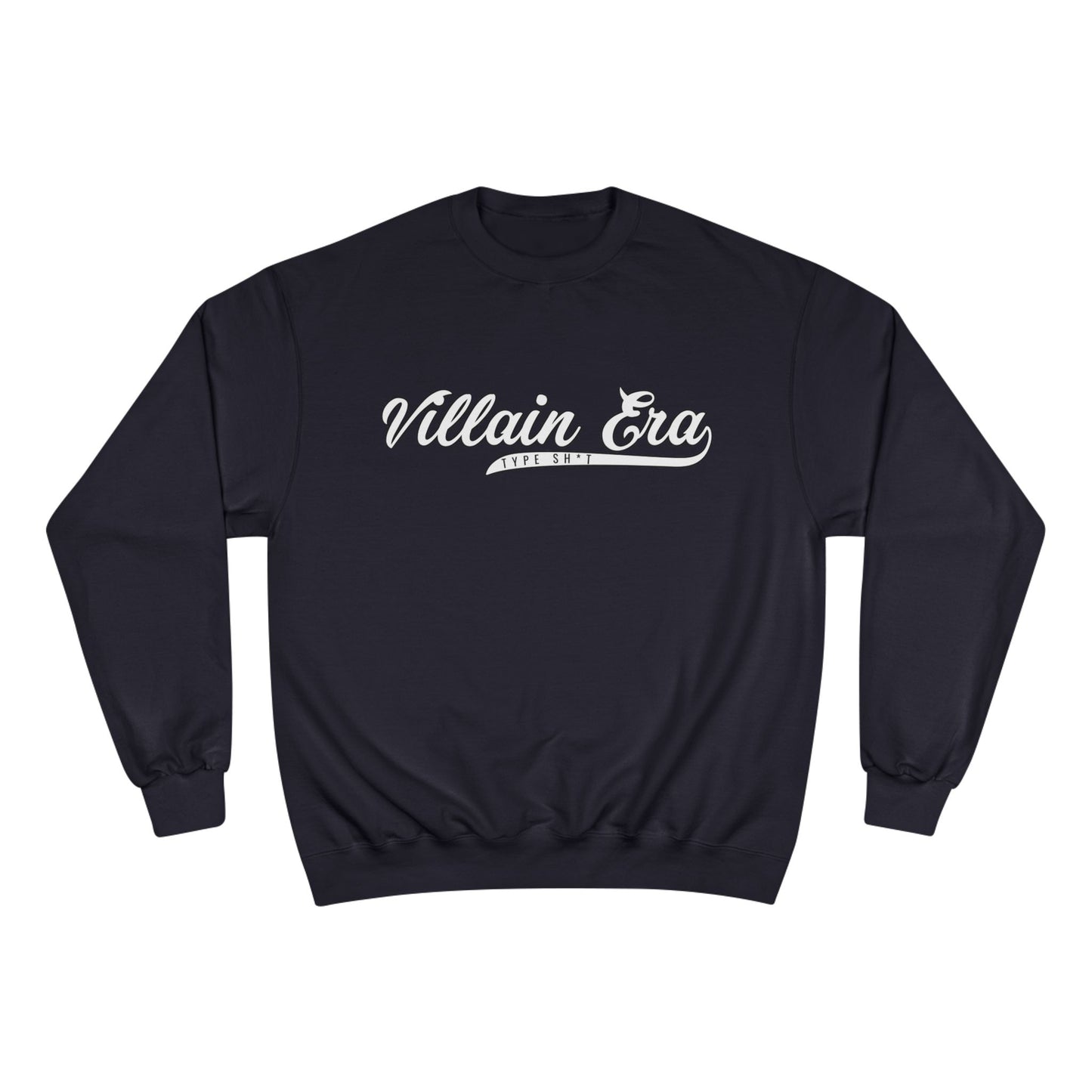 ORIGINAL SIGNATURE TYPE SH*T CHAMPION CREWNECK